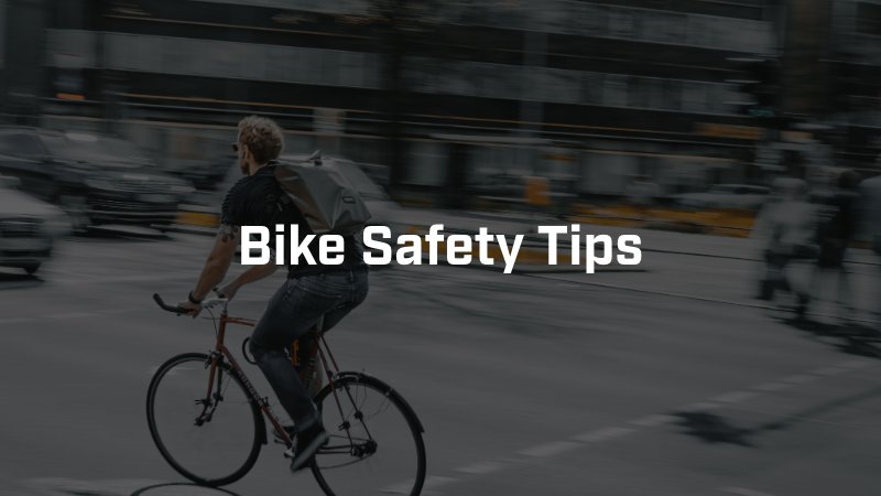 bike safety tips from phoenix bicycle accident lawyers