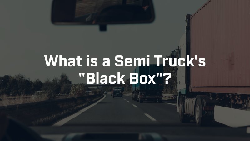 what is a semi truck black box