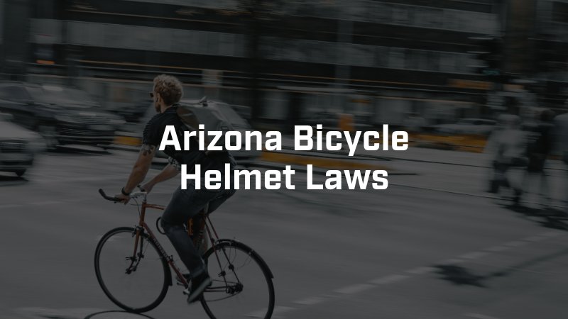 arizona bicycle helmet laws