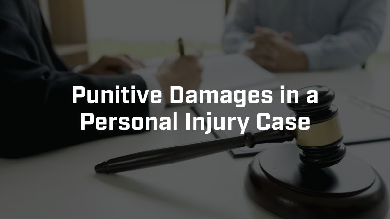 punitive damages in a personal injury case